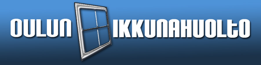 Oulun Ikkunahuolto — työnäyte
